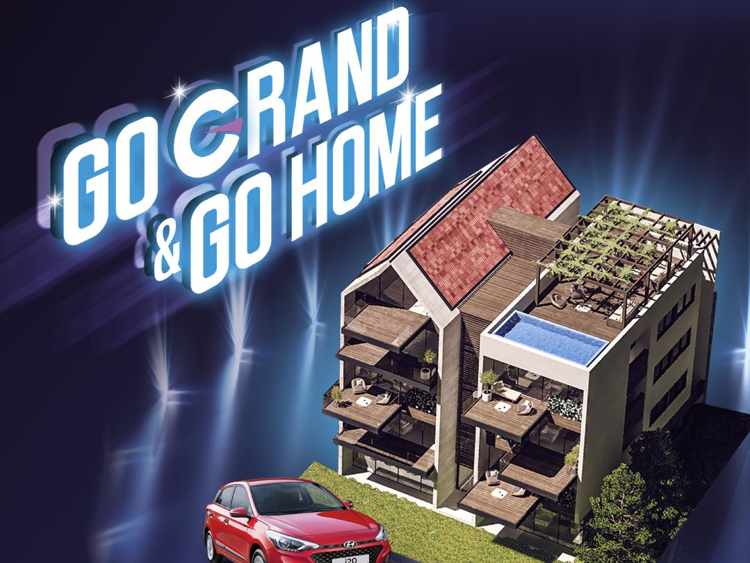 Own a new house and car with Go Grand & Go Home initiative